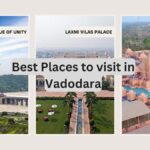 18 Best Places to Visit In & Near Vadodara for One-Two Day Picnic Within 100 Kms